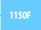 1150F